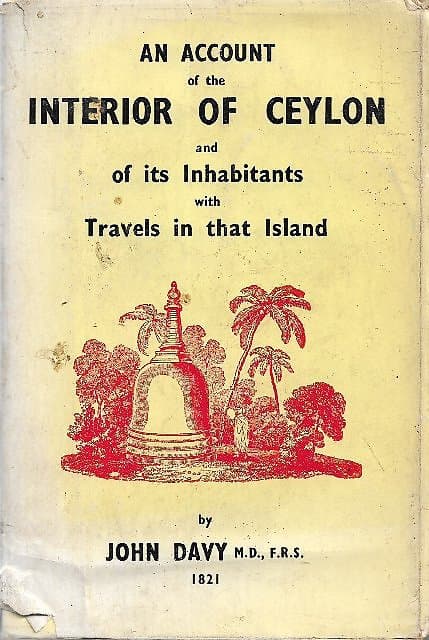 An Account of The Interior Of Ceylon And Of Its Inhabitants With Travels In That Island - John Davy