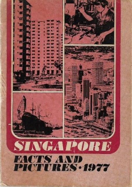 Singapore Facts and Pictures 1977 - Ministry of Culture