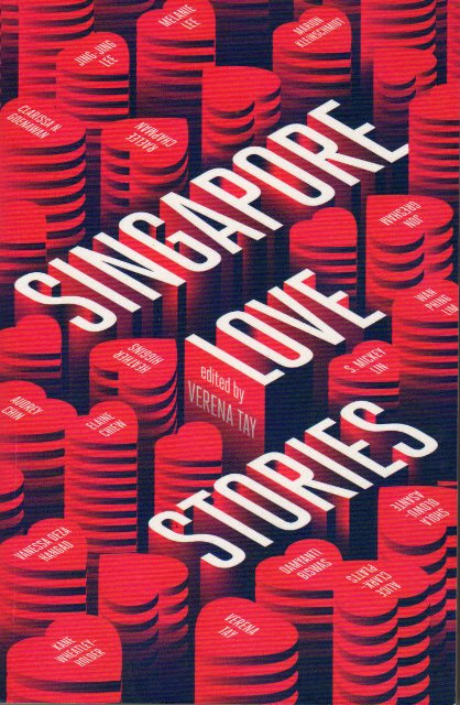 Singapore Love Stories - Verena Tay (ed)