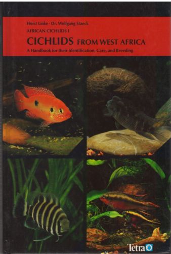 Cichlids from West Africa - Horst Linke & Wolfgang Staeck