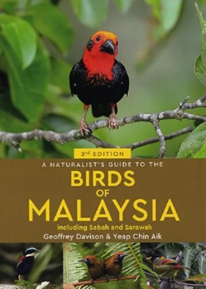A Naturalist's Guide to the Birds of Malaysia - GWH Davison & Yeap Chin Aik