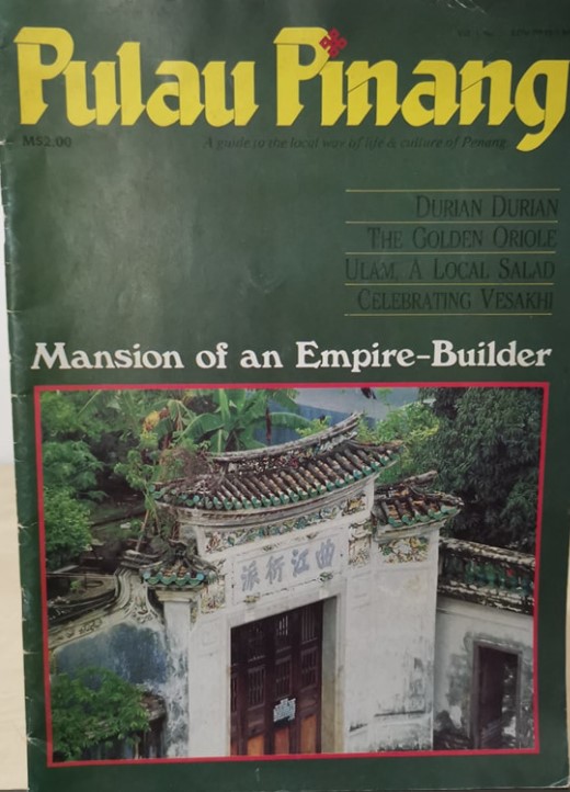 Pulau Pinang ( Magazine)A Guide to the Local Way of Life & Culture of Penang, Vol. 1. No. 3 (Mansion of an Empire-Builder)