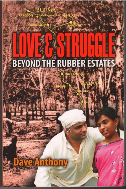 Love & Struggle Beyond The Rubber Estates - Dave Anthony