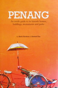 Penang: An Inside Guide - Keith Hockton & Howard Tan