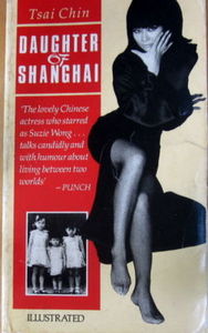 Daughter of Shanghai - Tsai Chin