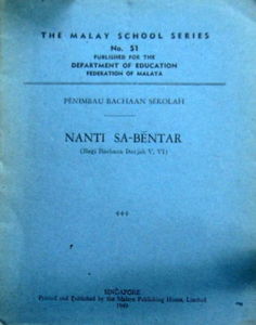 Nanti Sa-Bentar (Bagi Bachaan Darjah V, VI) - RPS Walker