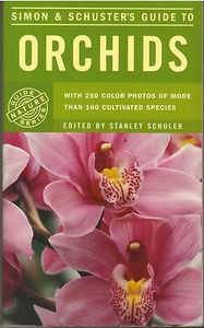 Simon & Schuster's Guide to Orchids - Stanley Schuler (ed)