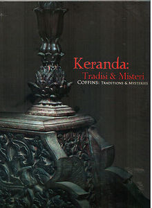 Keranda: Tradisi & Misteri/Cofffins: Traditions & Mysteries - Muzium Negara
