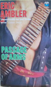 Passage of Arms - Eric Ambler
