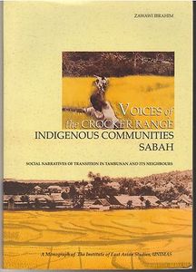 Voices of the Crocker Range: Indigenous Communinities Sabah - Zawawi Ibrahim