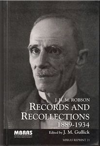 Records and Recollections 1889-1934 - J.H.M. Robson (Edited by JM Gullick)
