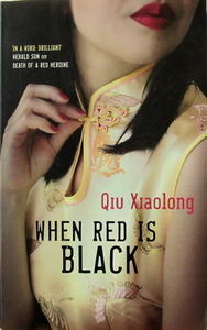 When Red is Black - Qiu Xiaolong